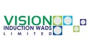 Vision Induction Wads Ltd